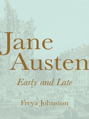 cover image of Jane Austen, Early and Late